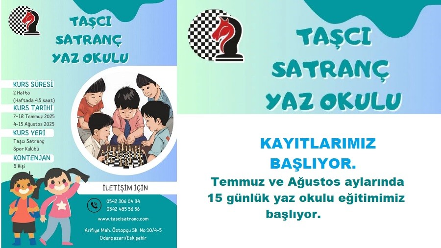 Tas Satran Yaz Okulu Kaytlar Balyor.