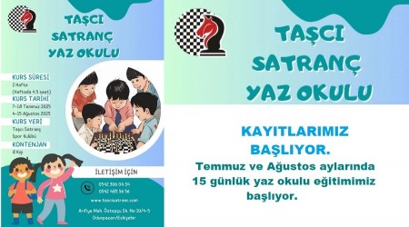 Tas Satran Yaz Okulu Kaytlar Balyor.